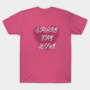 Share The Love T-Shirt